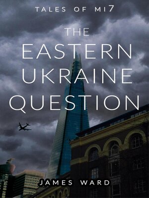 cover image of The Eastern Ukraine Question